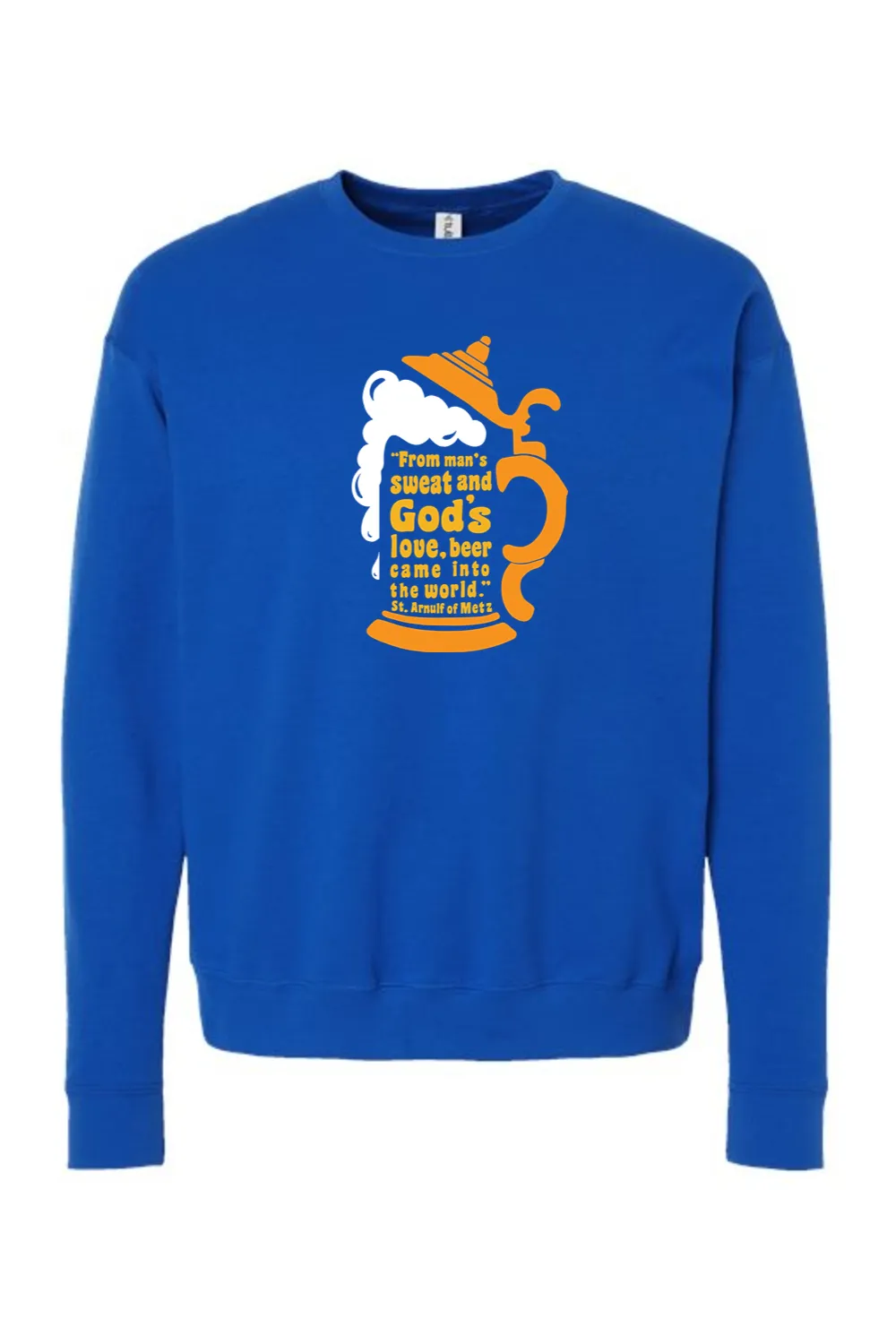 Beer Stein Quote - Crewneck Sweatshirt