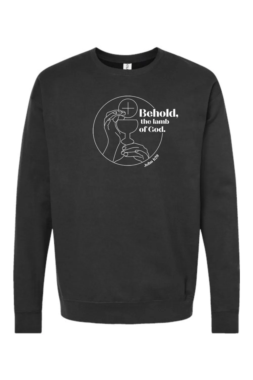 Behold, the Lamb of God - John 1:29 Crewneck Sweatshirt