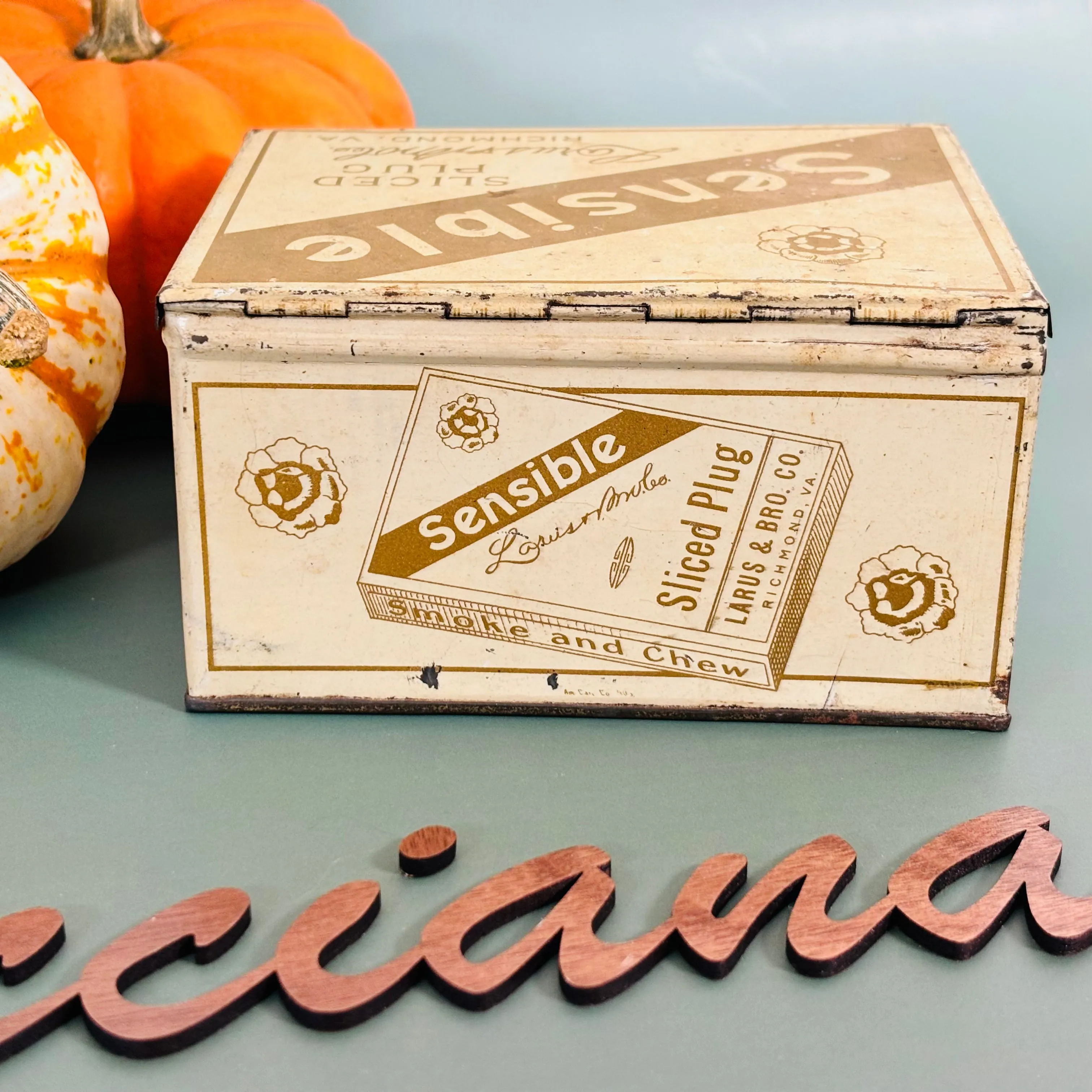 Circa Early 1900's Tobacciana -  Sensible Sliced Plug Tin - Larus and Bro. Co