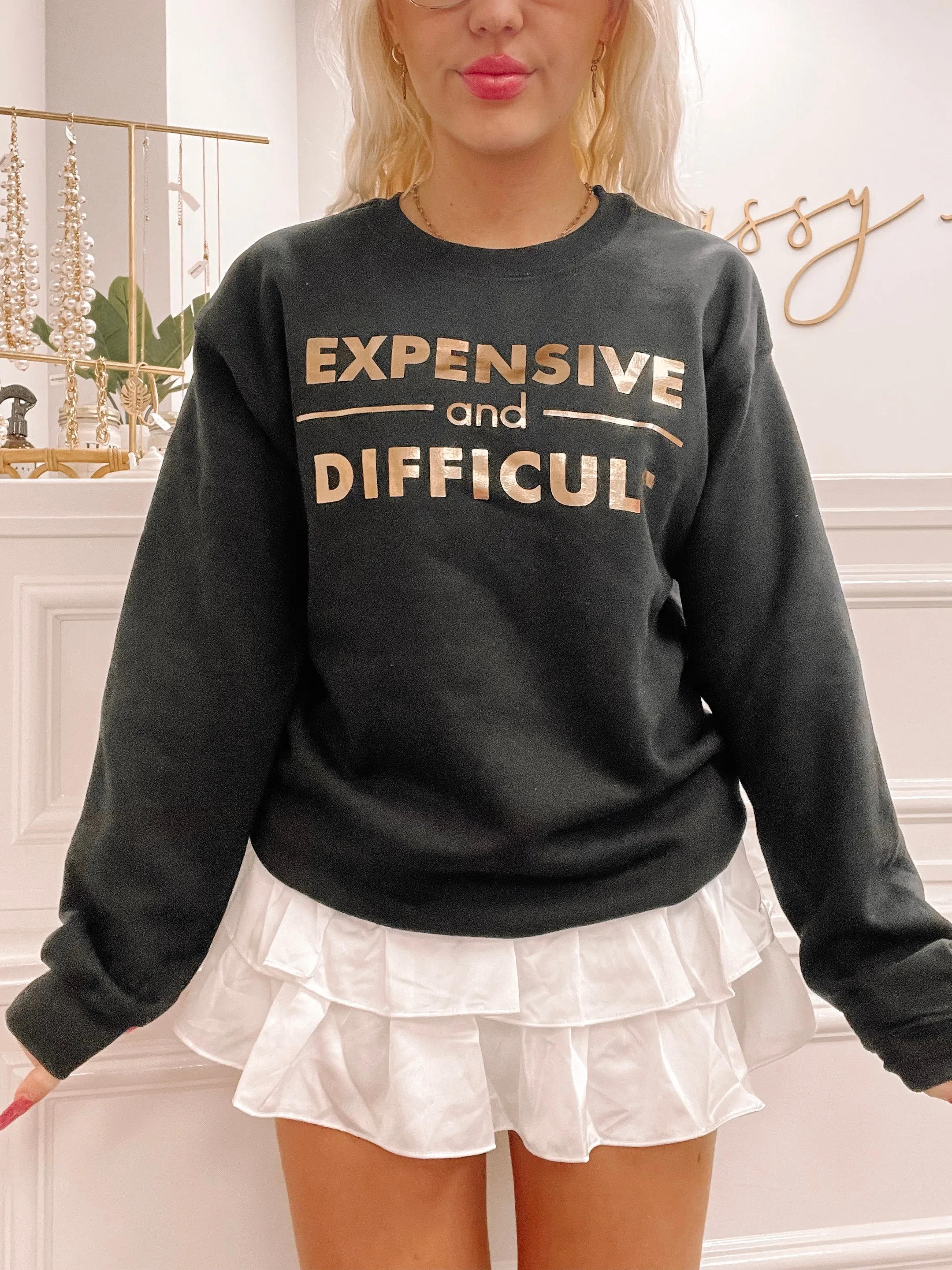 Expensive and Difficult Crewneck