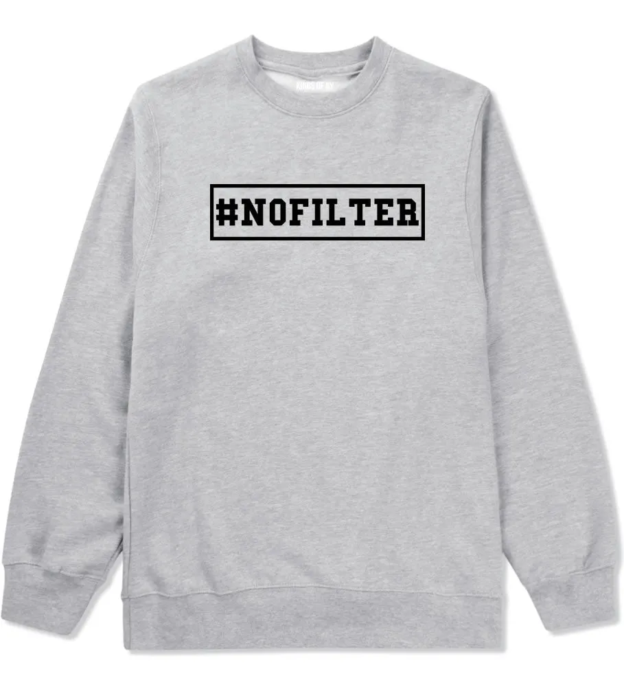 No Filter Selfie Crewneck Sweatshirt