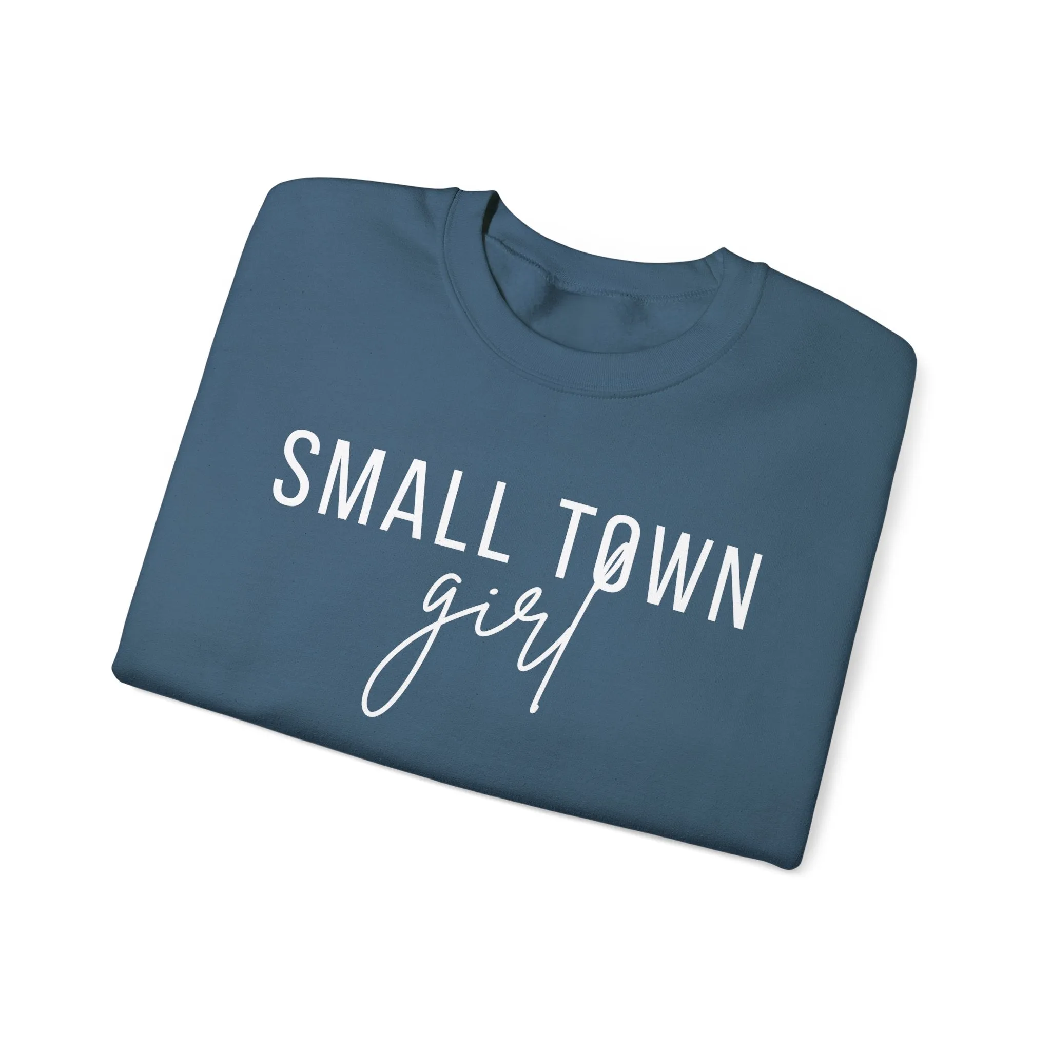 Small Town Girl Womens Crewneck Sweatshirt- Multiple Colors Available