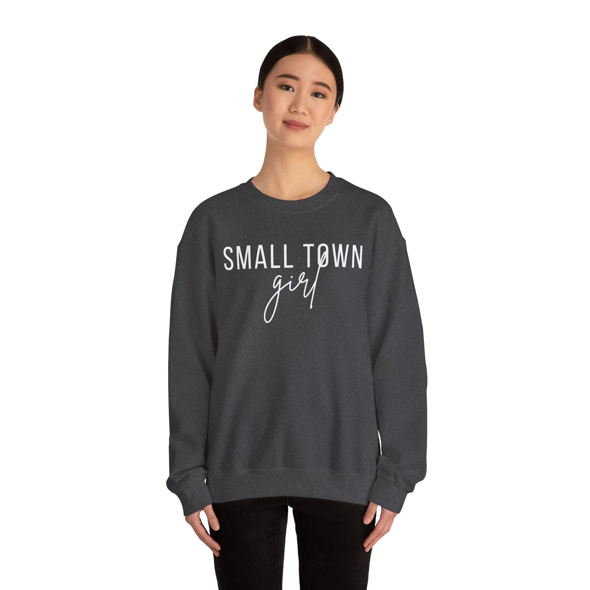 Small Town Girl Womens Crewneck Sweatshirt- Multiple Colors Available