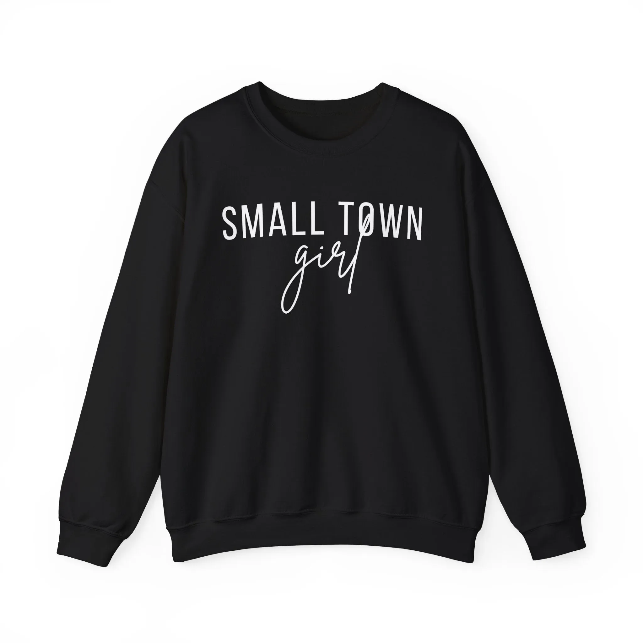 Small Town Girl Womens Crewneck Sweatshirt- Multiple Colors Available
