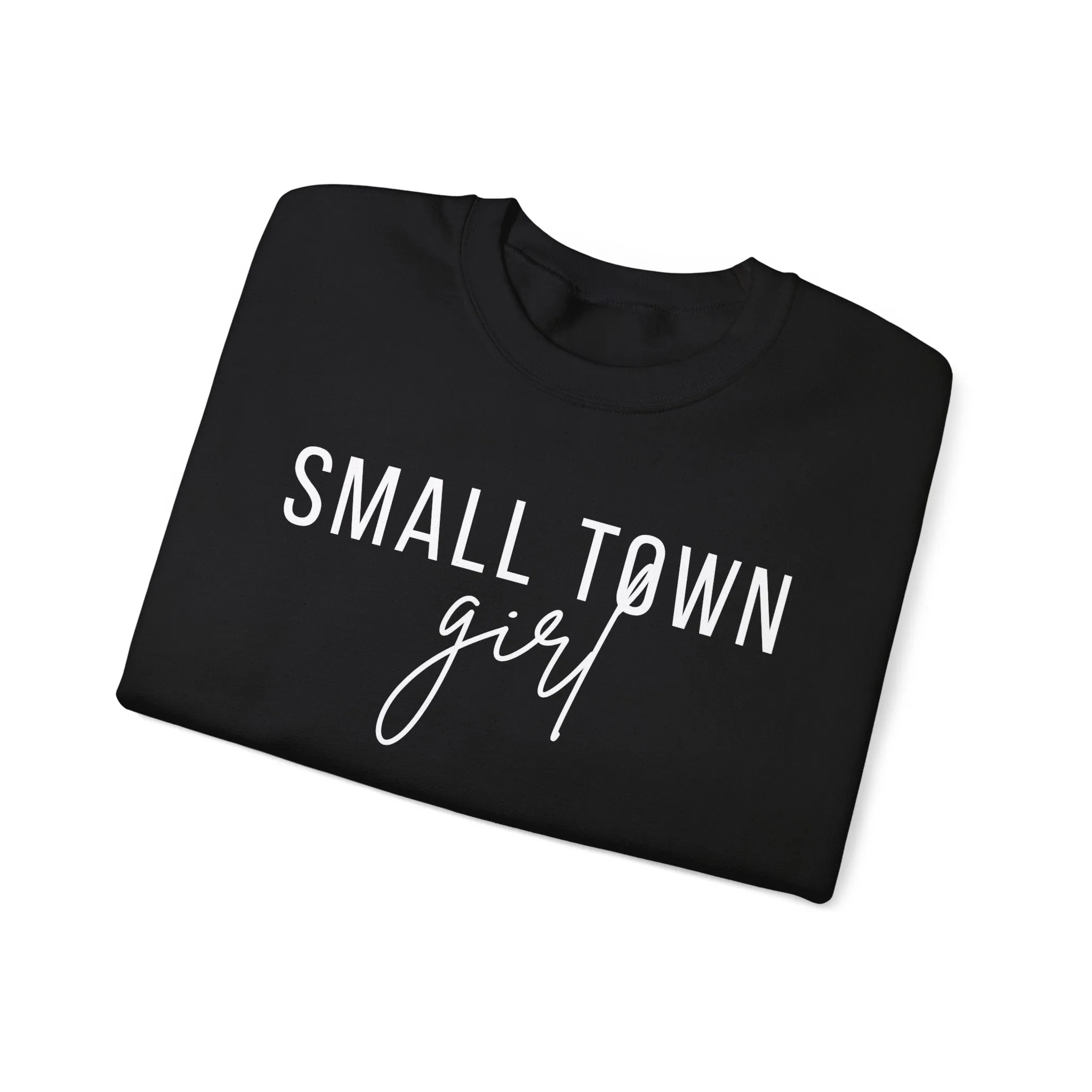 Small Town Girl Womens Crewneck Sweatshirt- Multiple Colors Available