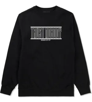 Trust Nobody Crewneck Sweatshirt