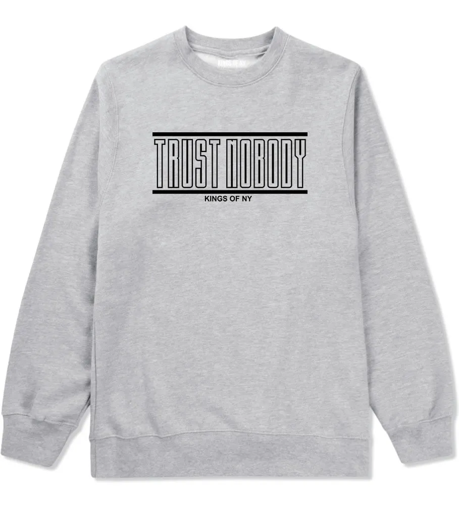 Trust Nobody Crewneck Sweatshirt