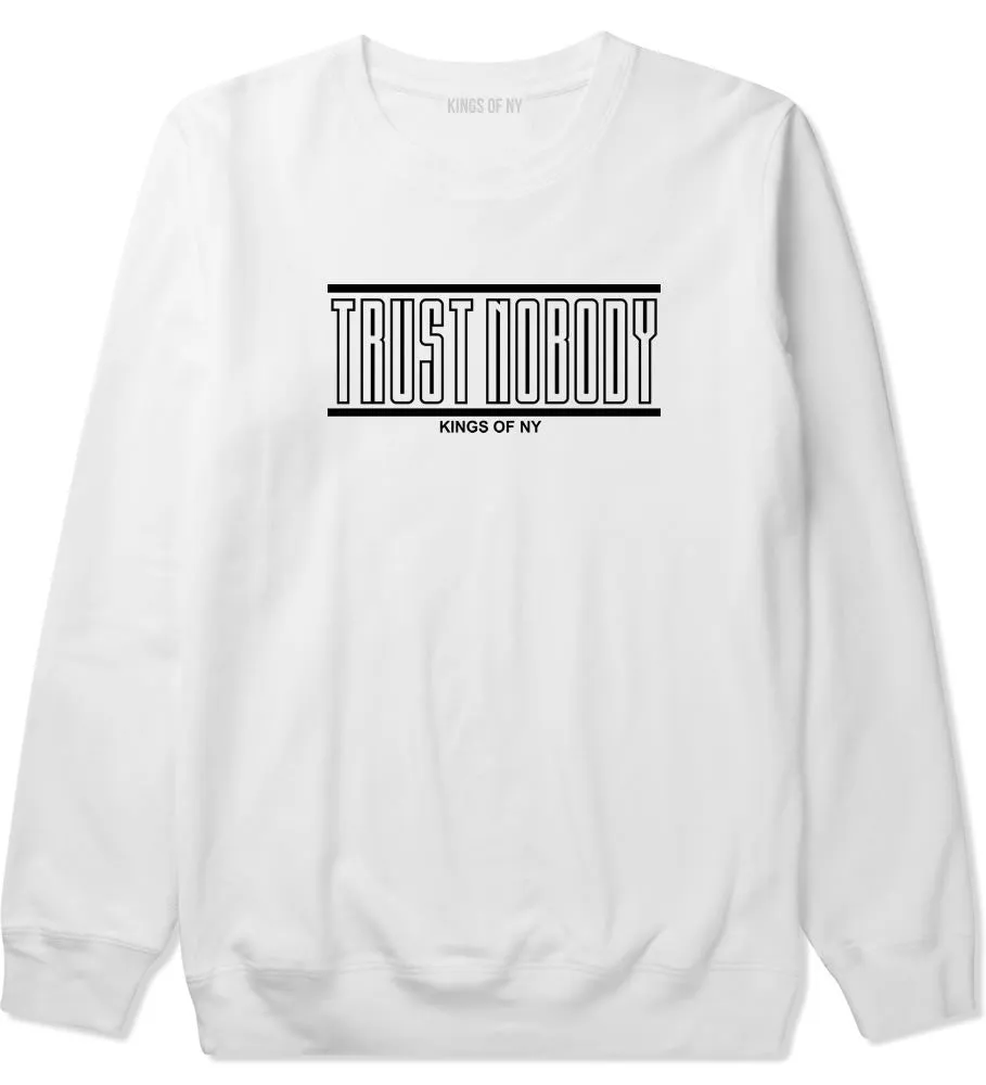 Trust Nobody Crewneck Sweatshirt